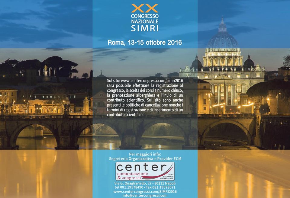 com Roma, 13-15 ottobre 2016 Sul sito: www.centercongressi.