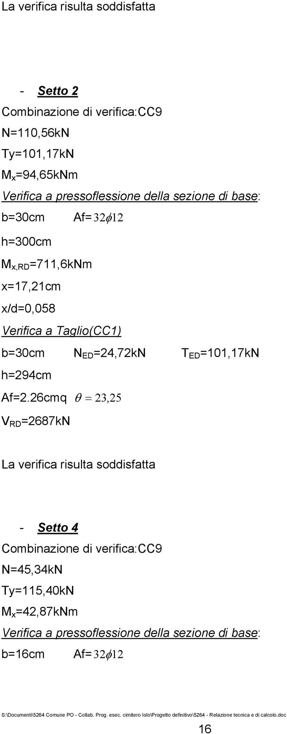 Taglio(CC1) b=30m ED =4,7k T ED =101,17k h=94m Af=.