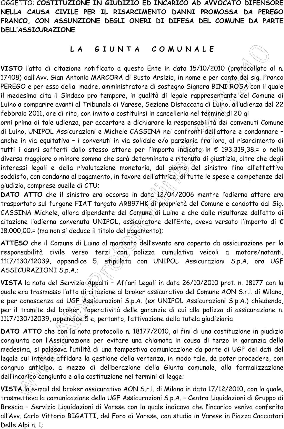 Gian Antonio MARCORA di Busto Arsizio, in nome e per conto del sig.