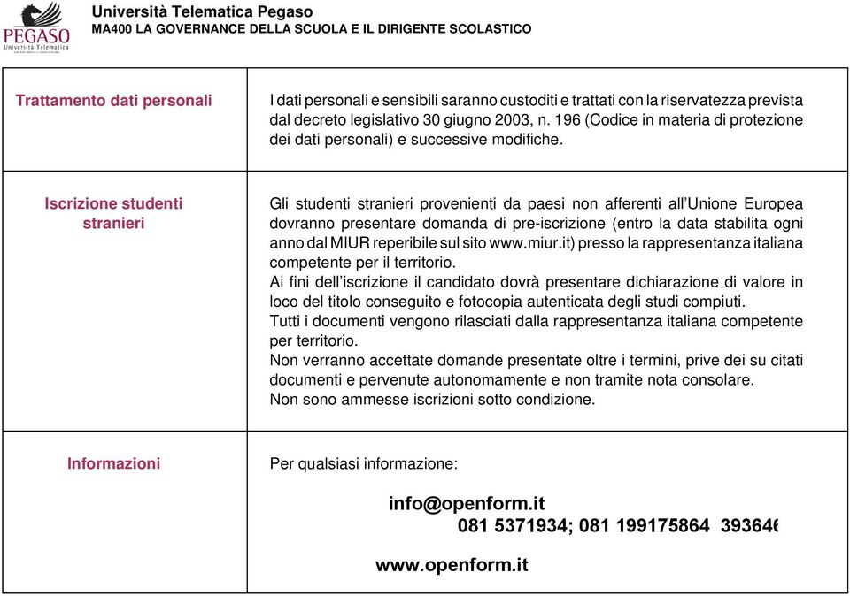 196 (Codice in materia di protezione dei dati personali) e successive modifiche.