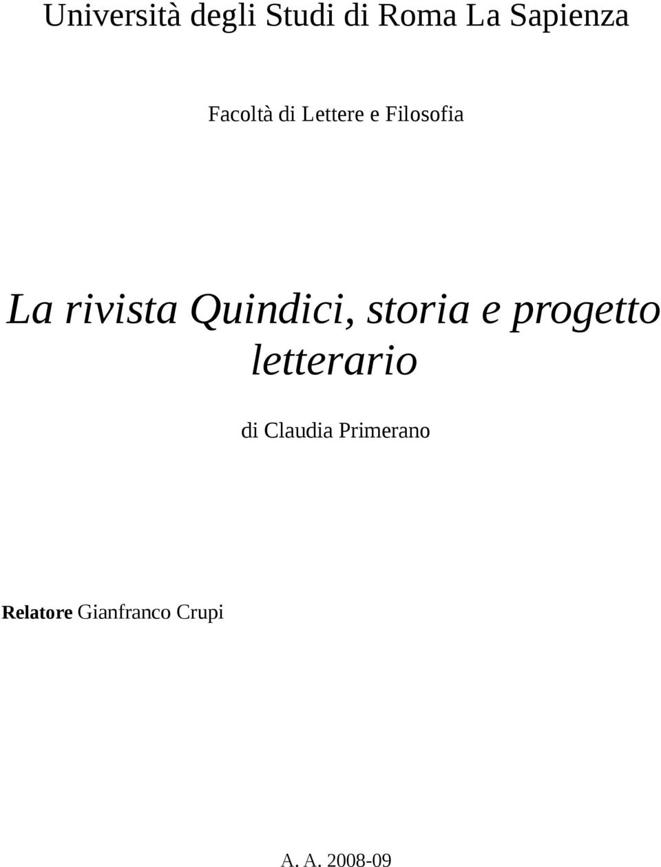 Quindici, storia e progetto letterario di