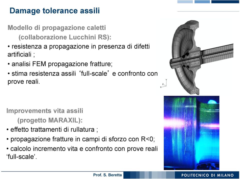 full-scale e confronto con prove reali.