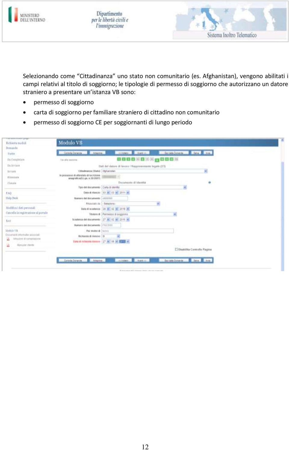 di sggirn che autrizzan un datre stranier a presentare un istanza VB sn: permess di