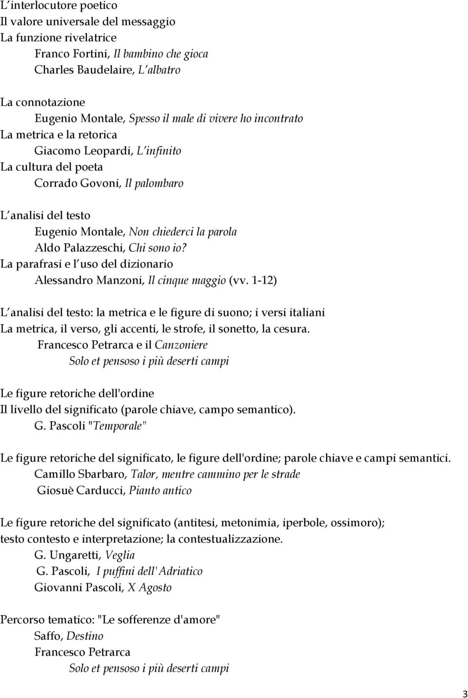 Palazzeschi, Chi sono io? La parafrasi e l uso del dizionario Alessandro Manzoni, Il cinque maggio (vv.