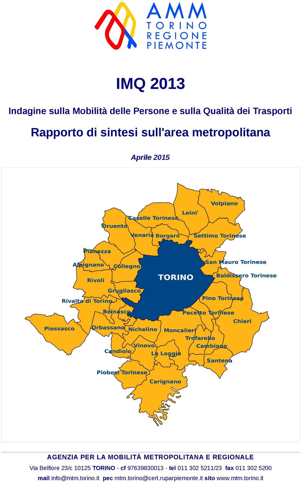 E REGIONALE Via Belfiore 23/c 10125 TORINO - cf 97639830013 - tel 011 302 5211/23 fax 011