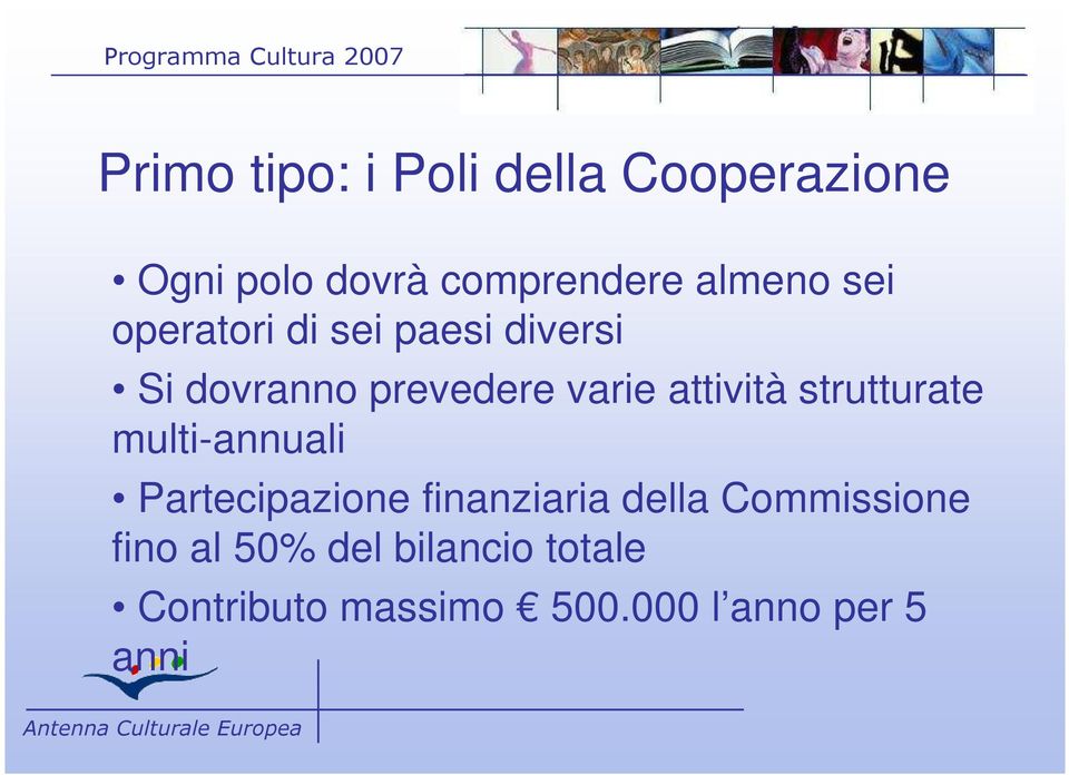 strutturate multi-annuali Partecipazione finanziaria della Commissione