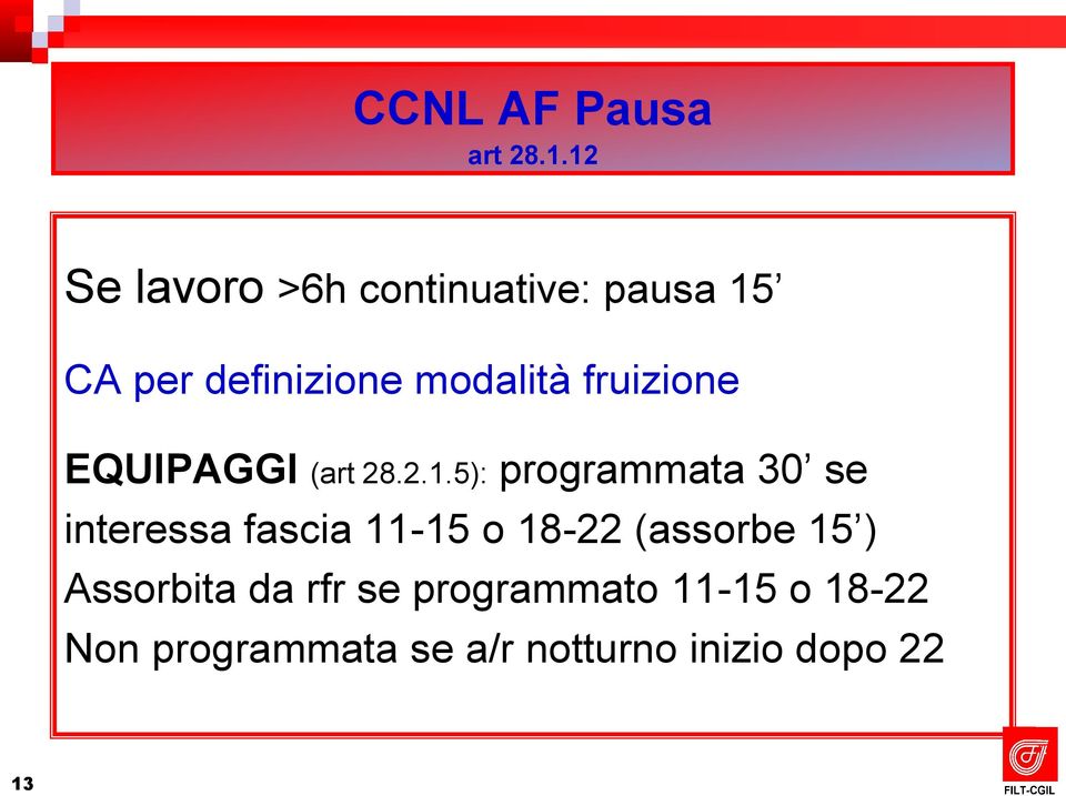 fruizione EQUIPAGGI (art 28.2.1.