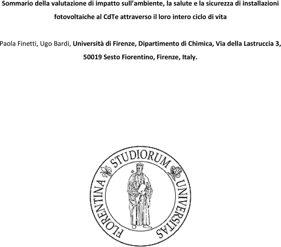 intero ciclo di vita Paola Finetti, Ugo Bardi, Università di Firenze,