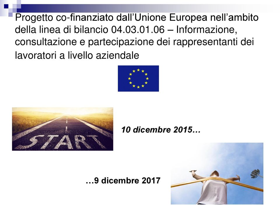 06 Informazione, consultazione e partecipazione dei