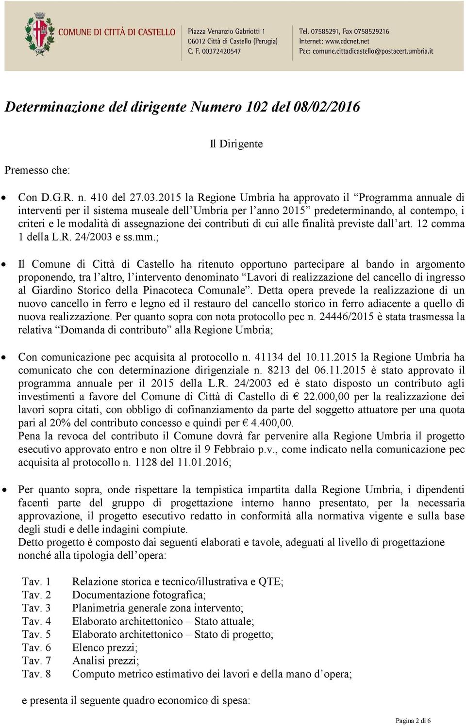 contributi di cui alle finalità previste dall art. 12 comma