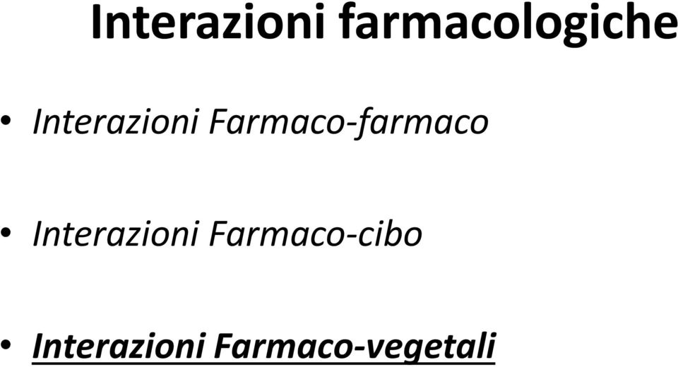 Farmaco-farmaco 