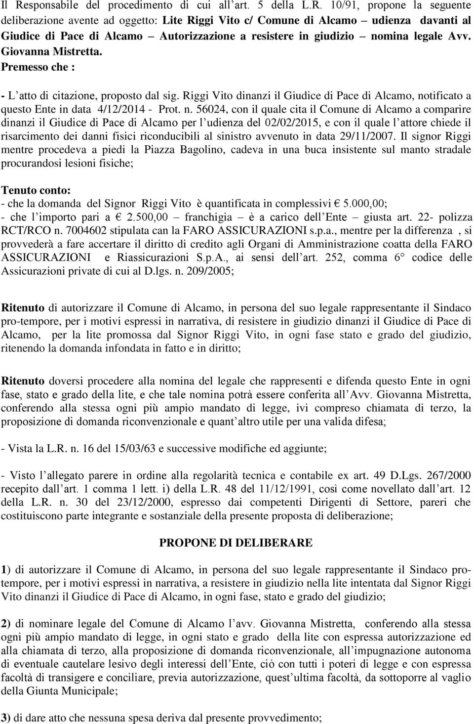 Riggi Vito dinanzi il Giudice di Pace di Alcamo, no