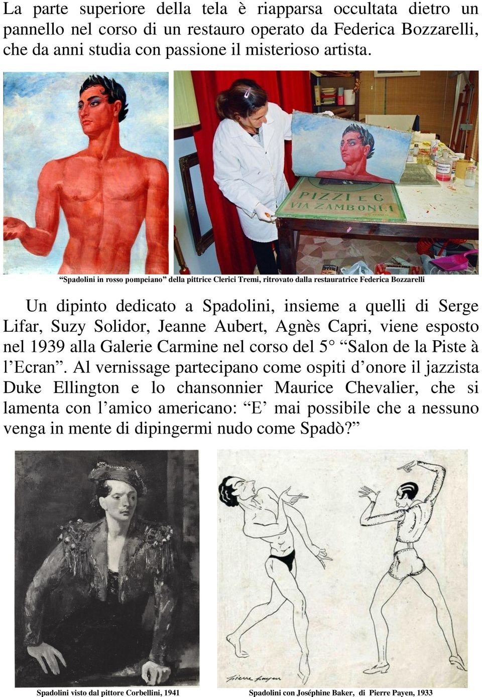 Aubert, Agnès Capri, viene esposto nel 1939 alla Galerie Carmine nel corso del 5 Salon de la Piste à l Ecran.