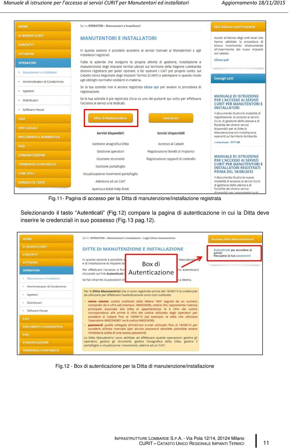 12) compare la pagina di autenticazione in cui la Ditta deve inserire le credenziali in