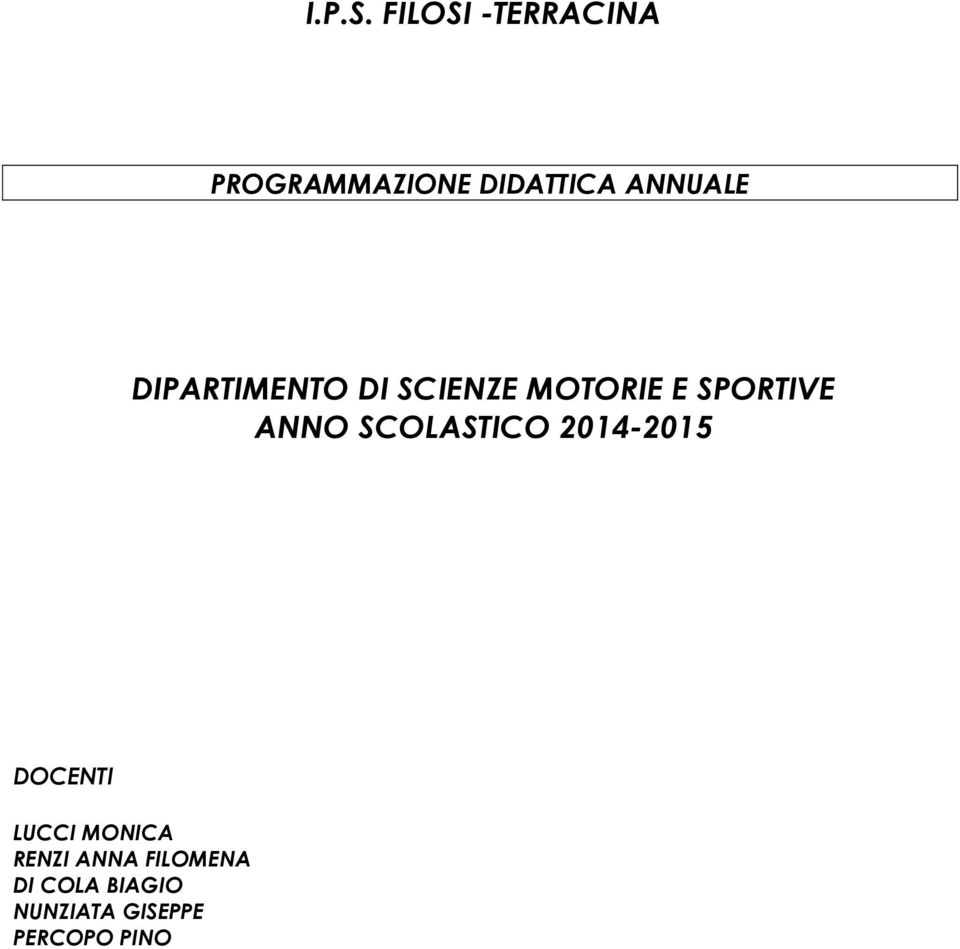 DIPARTIMENTO DI SCIENZE MOTORIE E SPORTIVE ANNO