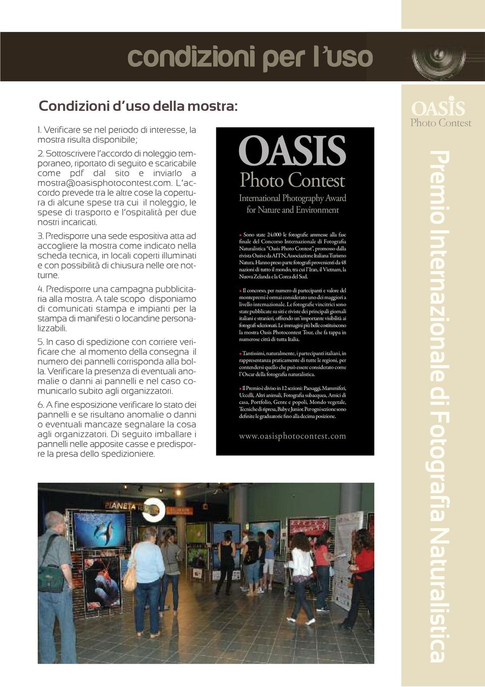 pdf dal sito e inviarlo a mostra@oasisphotocontest.com.