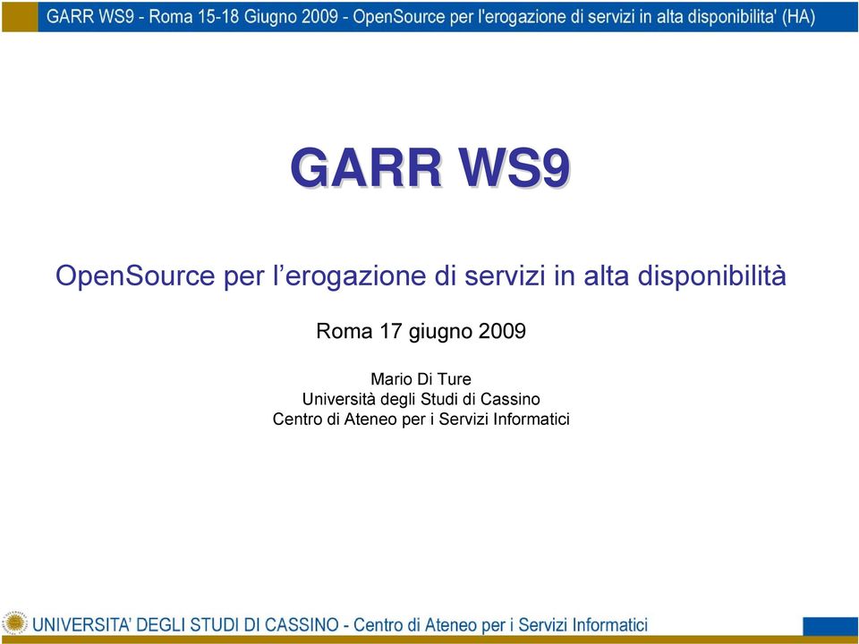 2009 Mario Di Ture Università degli Studi di