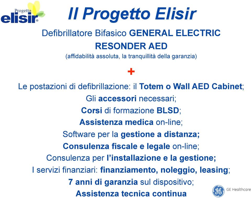 medica on-line; Software per la gestione a distanza; Consulenza fiscale e legale on-line; Consulenza per l installazione e