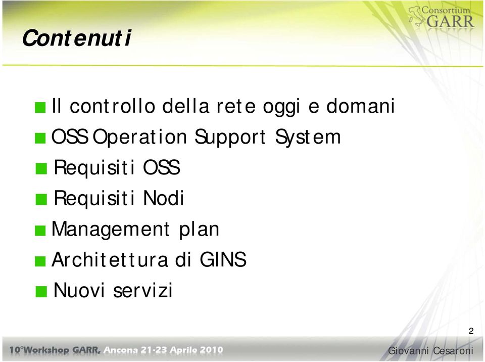 Requisiti OSS Requisiti Nodi Management