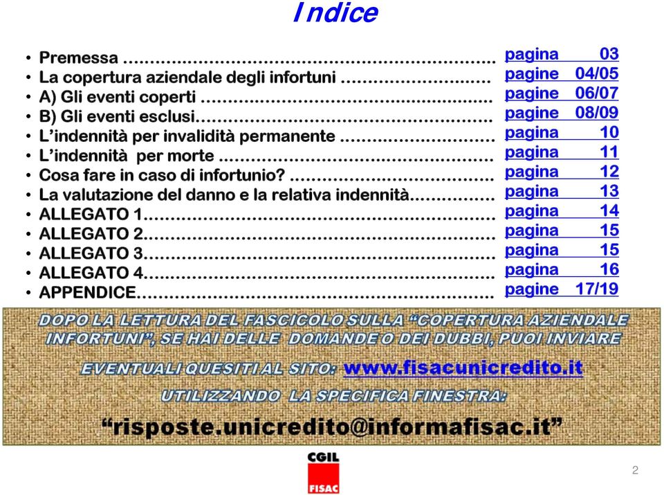 ..... La valutazione del danno e la relativa indennità.... ALLEGATO 1.. ALLEGATO 2.. ALLEGATO 3.. ALLEGATO 4..... APPENDICE.