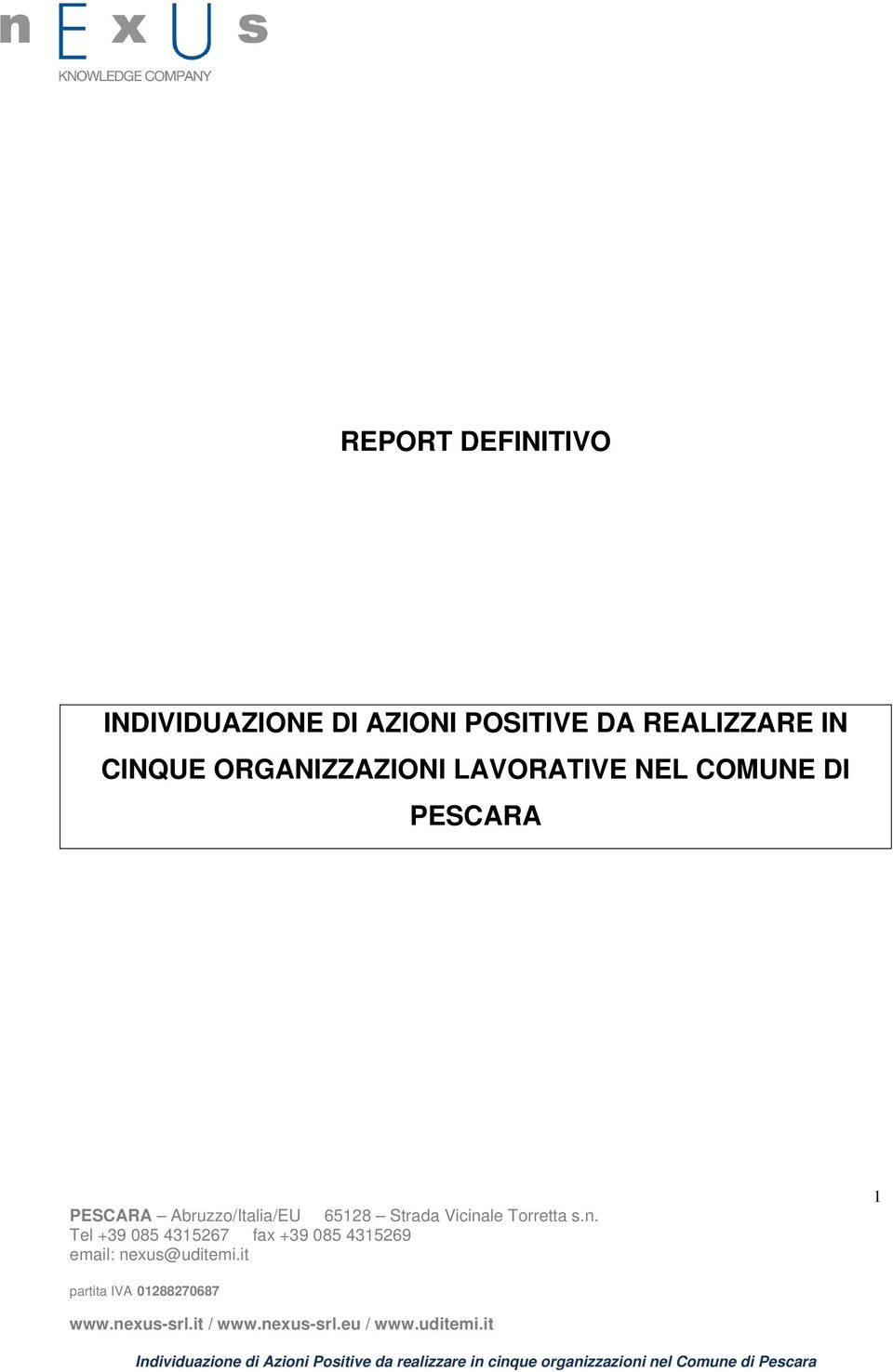 POSITIVE DA REALIZZARE IN