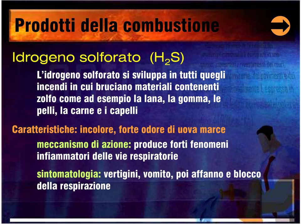 i capelli Caratteristiche: incolore, forte odore di uova marce meccanismo di azione: produce forti