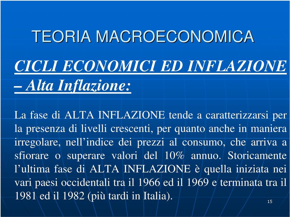 arriva a sfiorare o superare valori del 10% annuo.