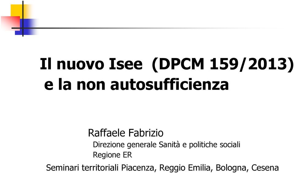 generale Sanità e politiche sociali Regione ER