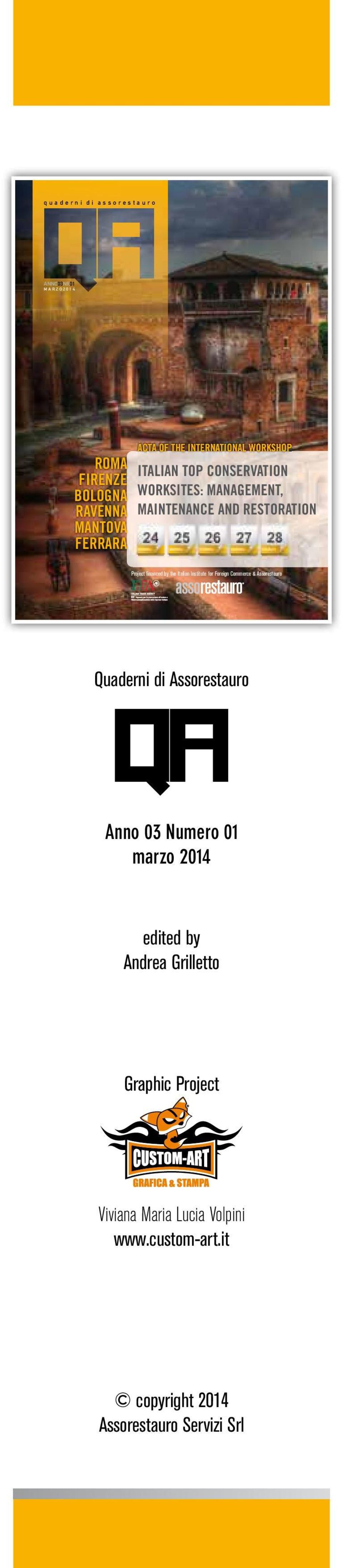 nanced by the Italian Institute for Foreign Commerce & Assorestauro Quaderni di Assorestauro Anno 03 Numero 01