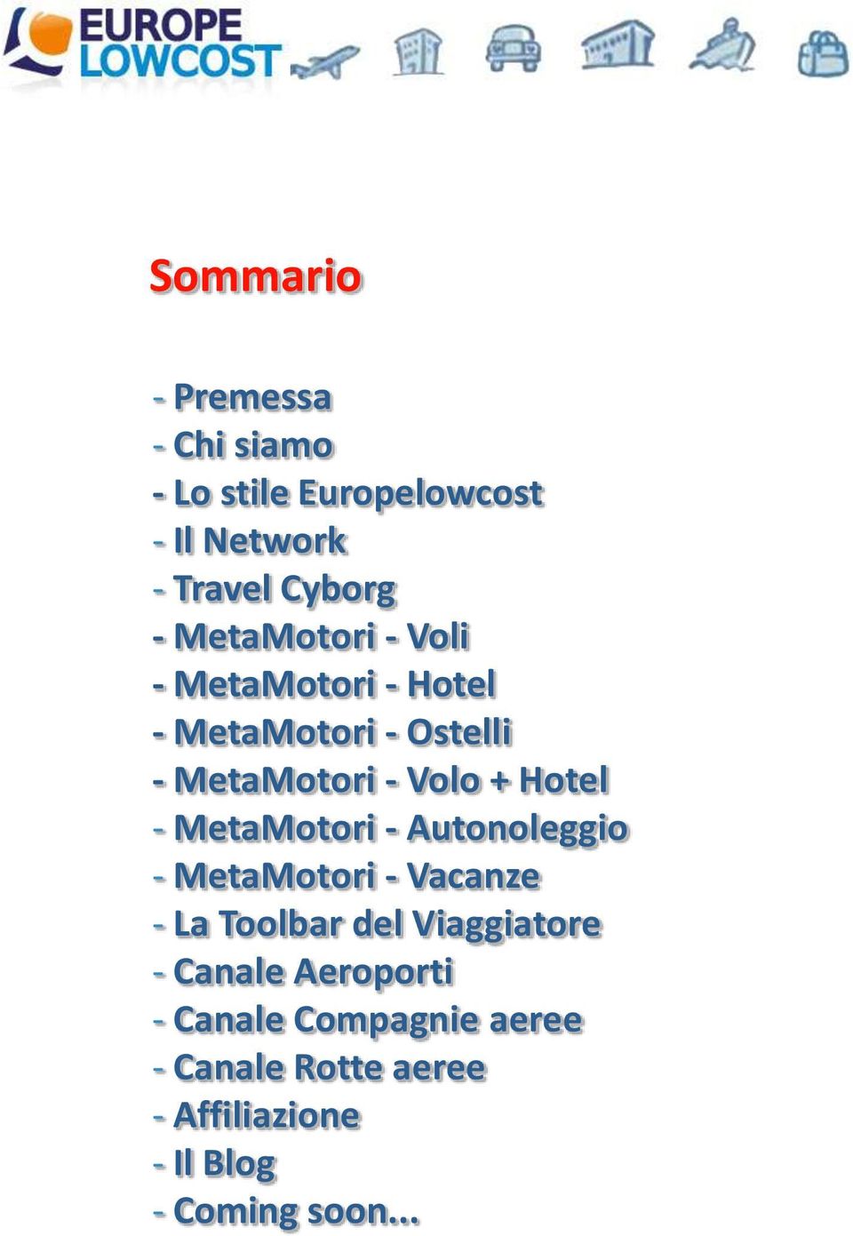 - MetaMotori - Autonoleggio - MetaMotori - Vacanze - La Toolbar del Viaggiatore - Canale