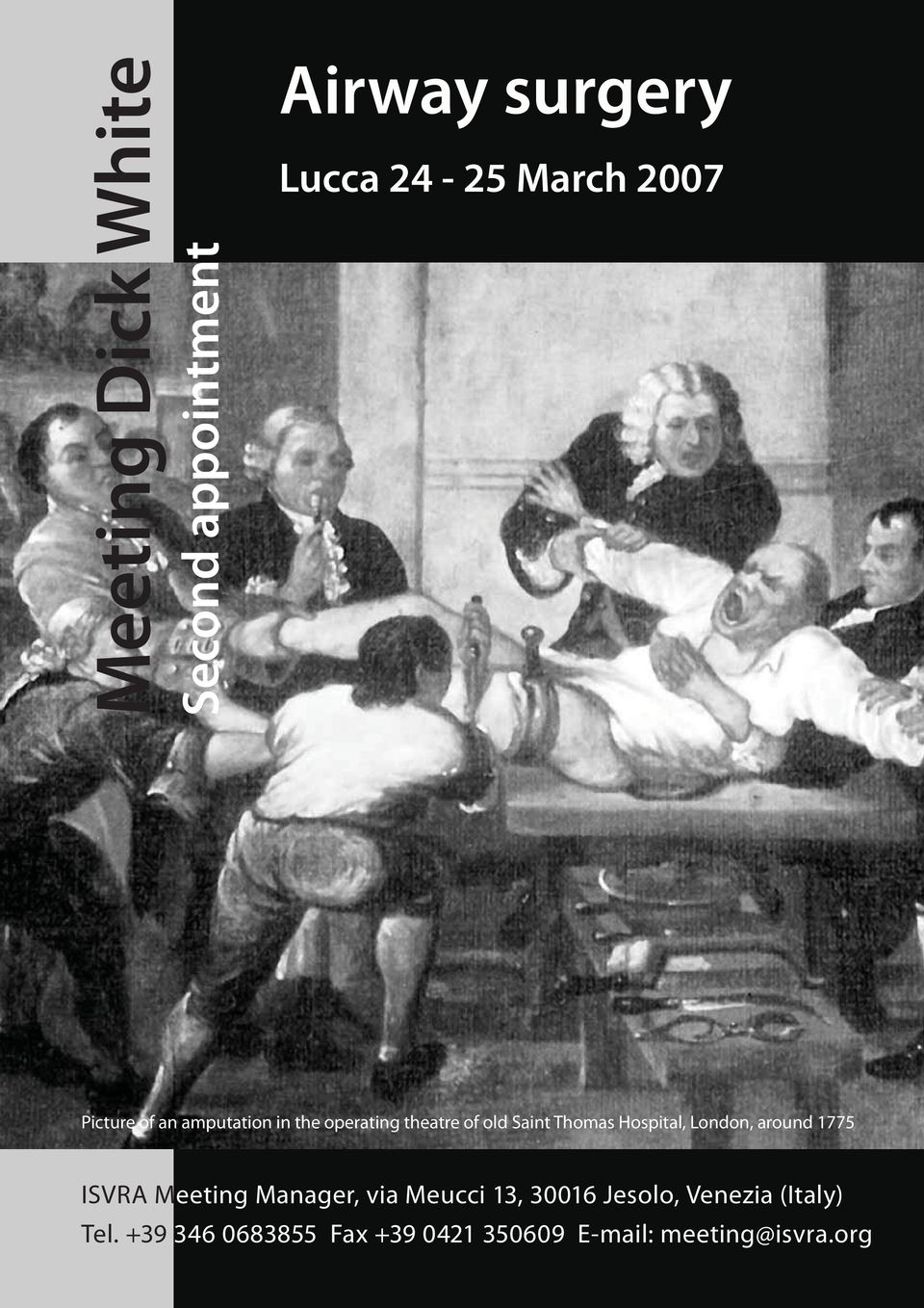 Hospital, London, around 1775 ISVRA Meeting Manager, via Meucci 13, 30016