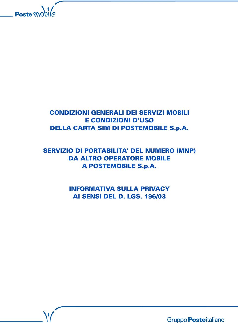 CARTA SIM DI POSTEMOBILE S.p.A. SERVIZIO DI PORTABILITA DEL