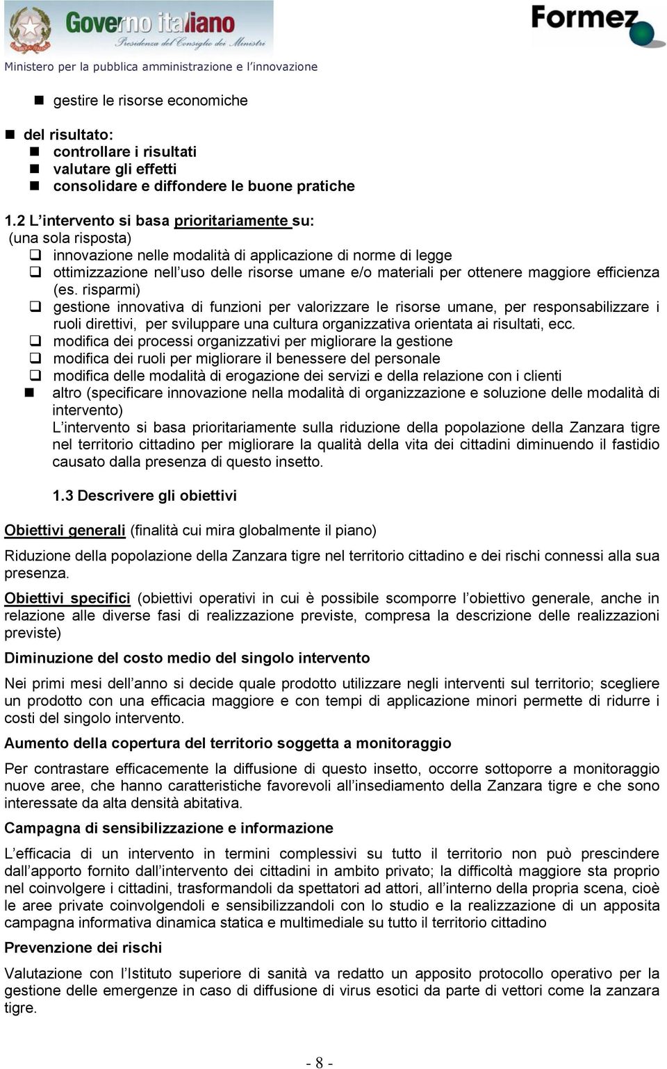 maggiore efficienza (es.