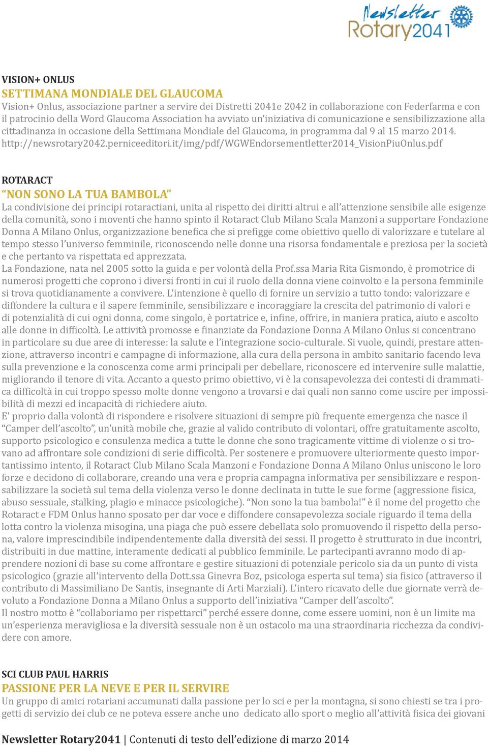 http://newsrotary2042.perniceeditori.it/img/pdf/wgwendorsementletter2014_visionpiuonlus.