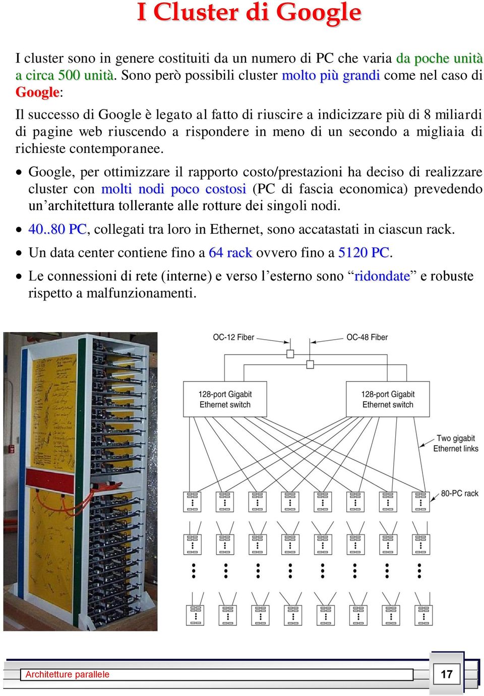 di un secondo a migliaia di richieste contemporanee.