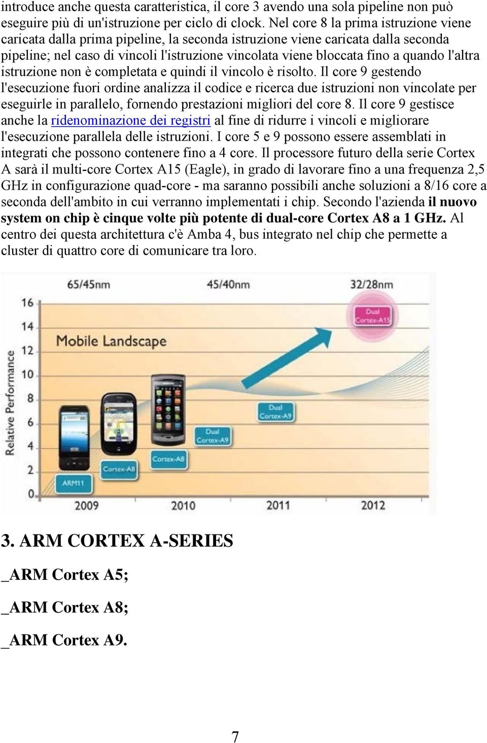 quando l'altra istruzione non è completata e quindi il vincolo è risolto.