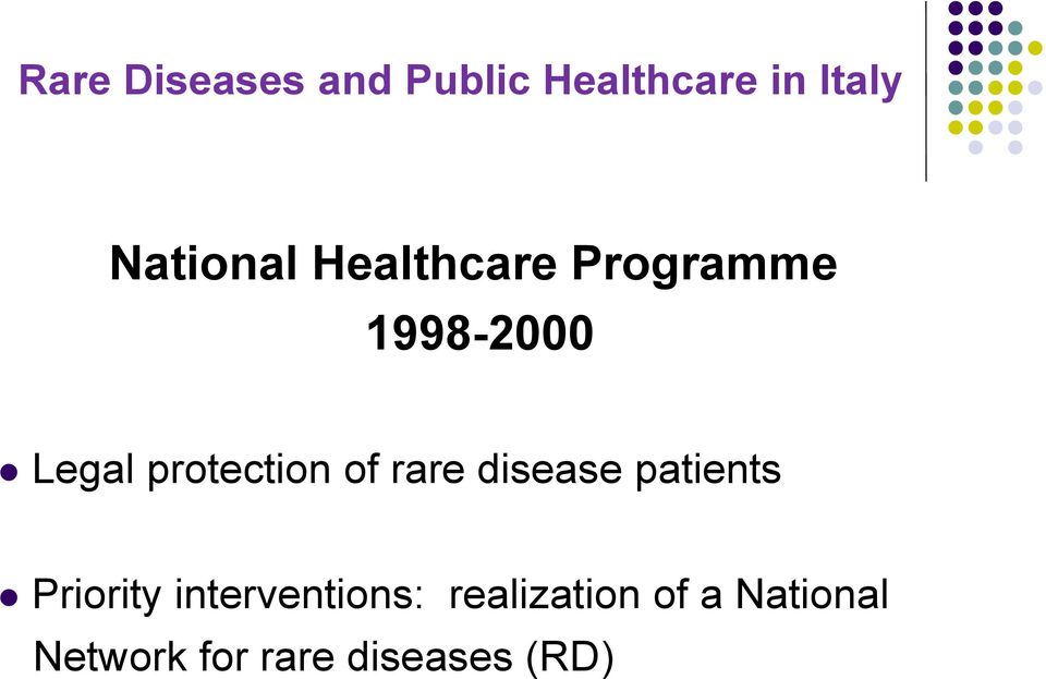 protection of rare disease patients Priority