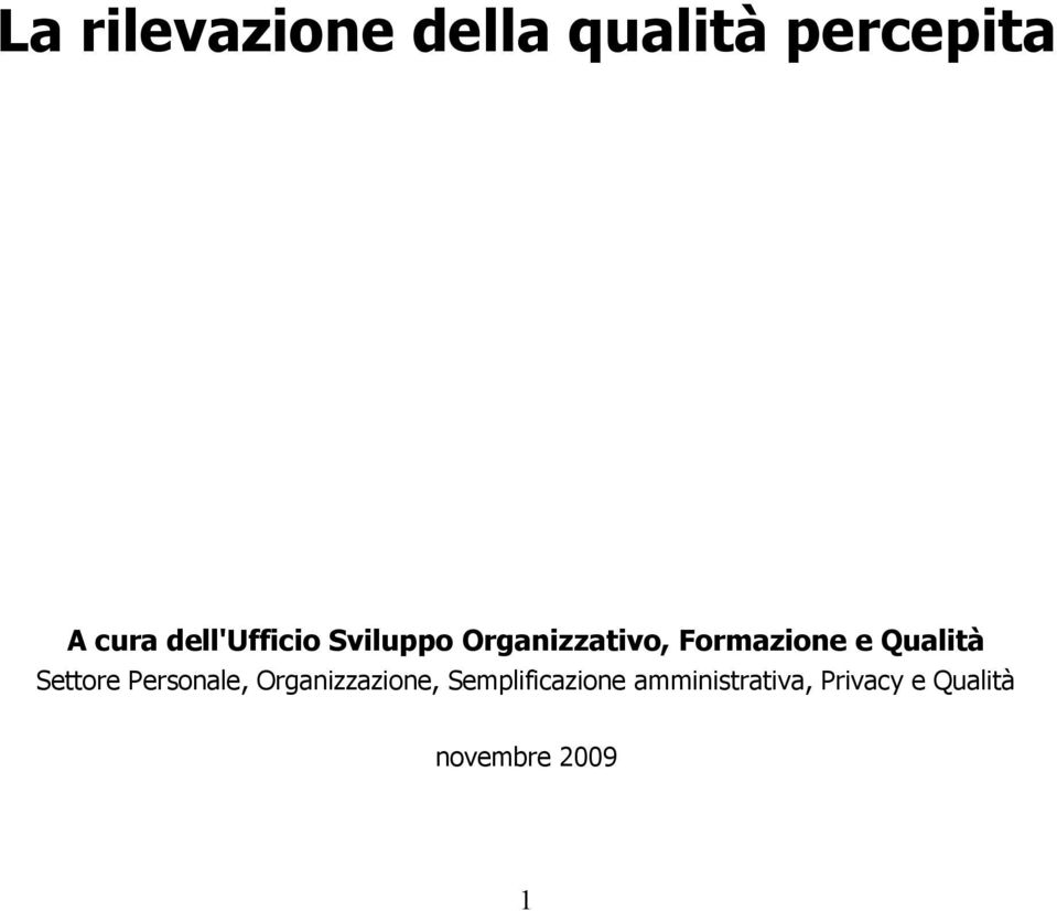 Qualità Settore Personale, Organizzazione,