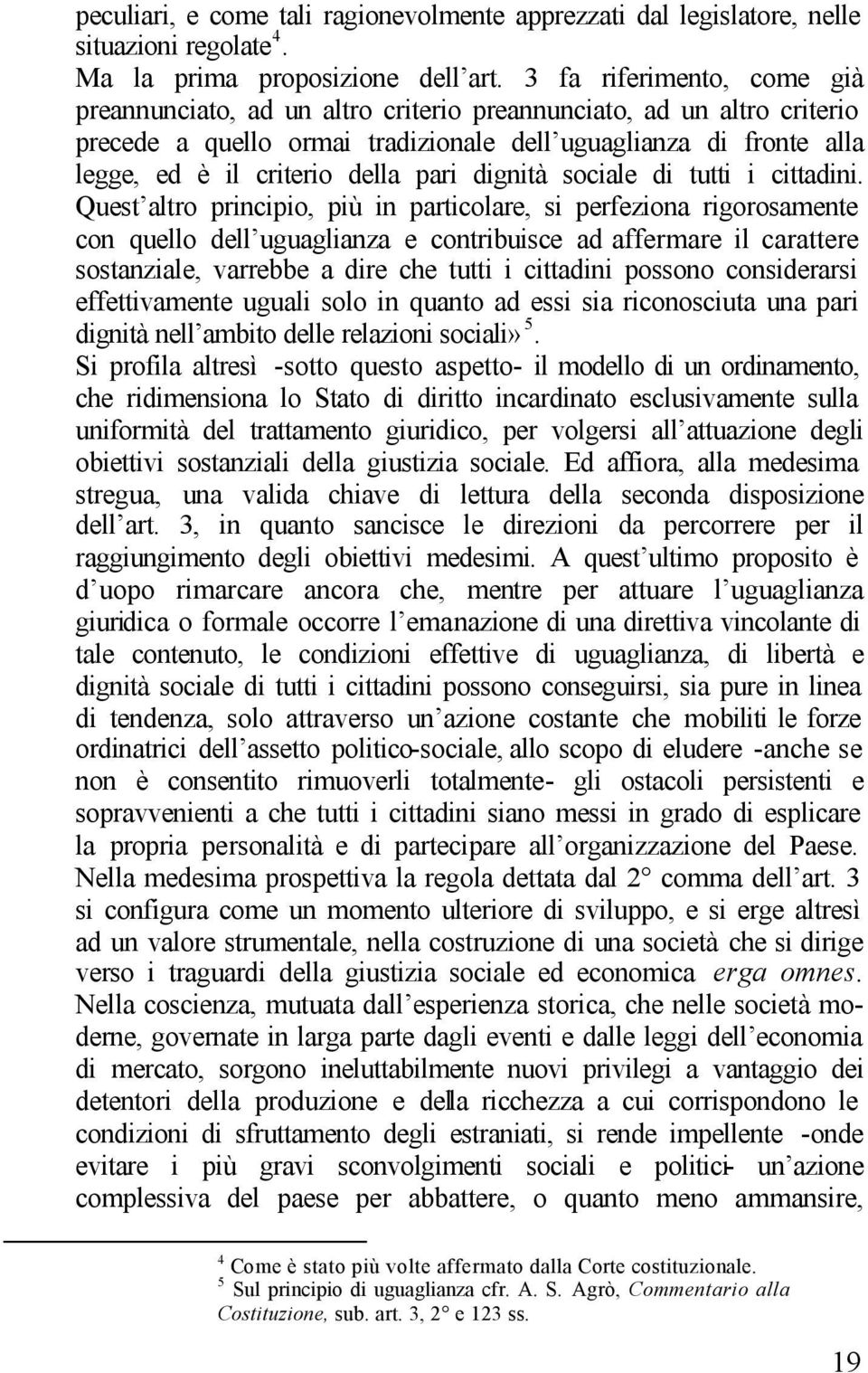 pari dignità sociale di tutti i cittadini.