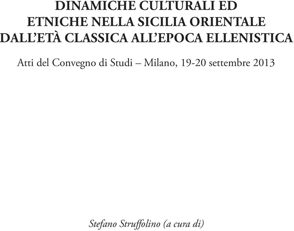 ELLENISTICA Atti del Convegno di Studi