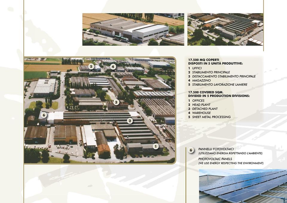 principale 4 magazzino 5 stabilimento lavorazione lamiere 17.500 covered sqm.