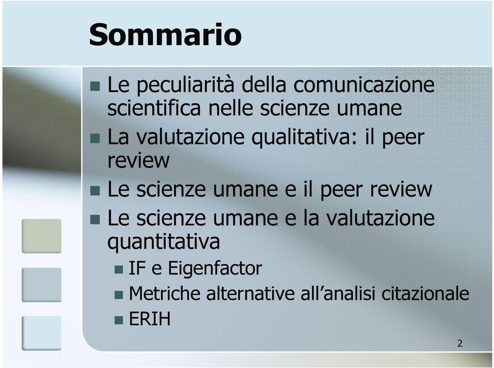 scienze umane e il peer review Le scienze umane e la valutazione