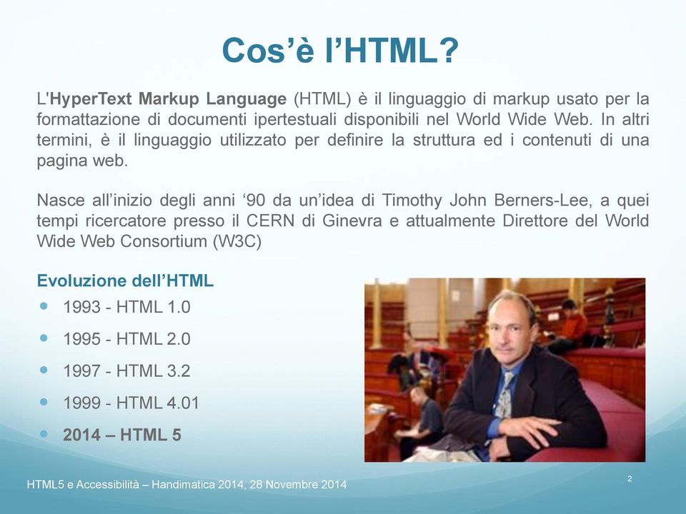 Wide Web. In altri termini, è il linguaggio utilizzato per definire la struttura ed i contenuti di una pagina web.