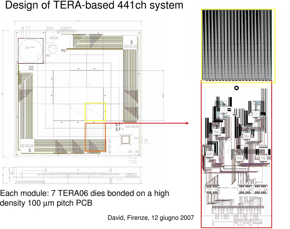 7 TERA06 dies bonded on a