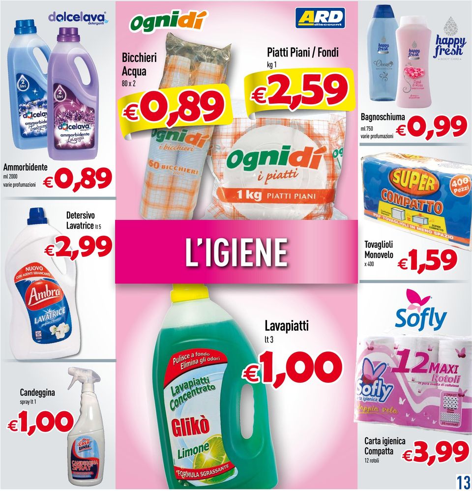 Detersivo Lavatrice lt 5 2,99 L IGIENE Tovaglioli Monovelo x 400 1,59