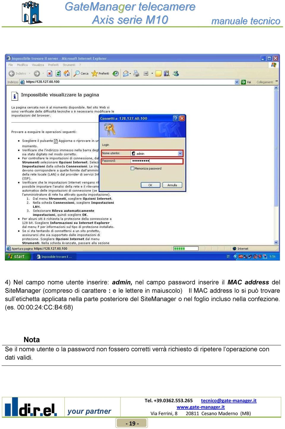 applicata nella parte posteriore del SiteManager o nel foglio incluso nella confezione. (es.