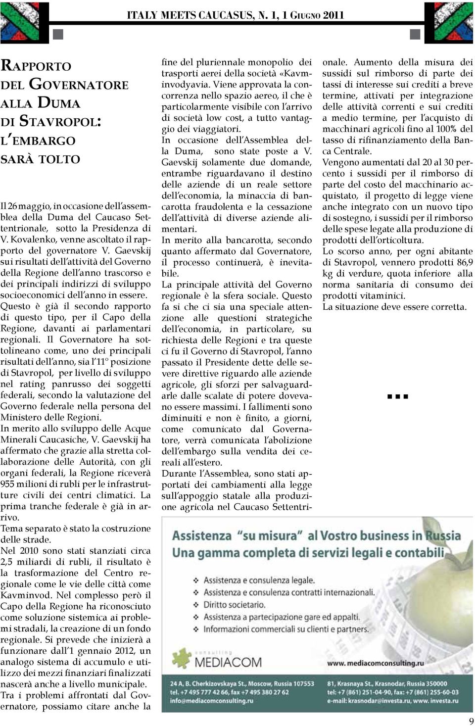 Gaevskij sui risultati dell attività del Governo della Regione dell anno trascorso e dei principali indirizzi di sviluppo socioeconomici dell anno in essere.