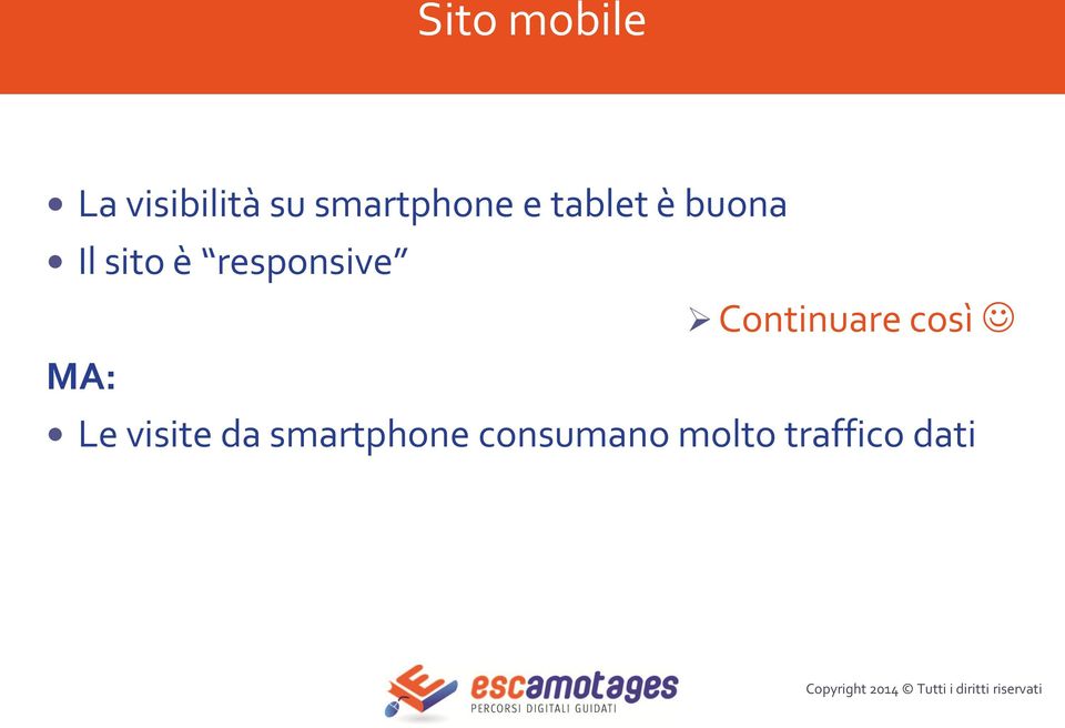 responsive Continuare così MA: Le