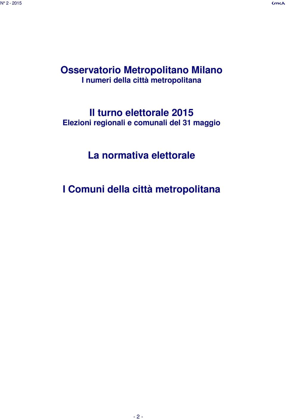 Elezioni regionali e comunali del 31 maggio La