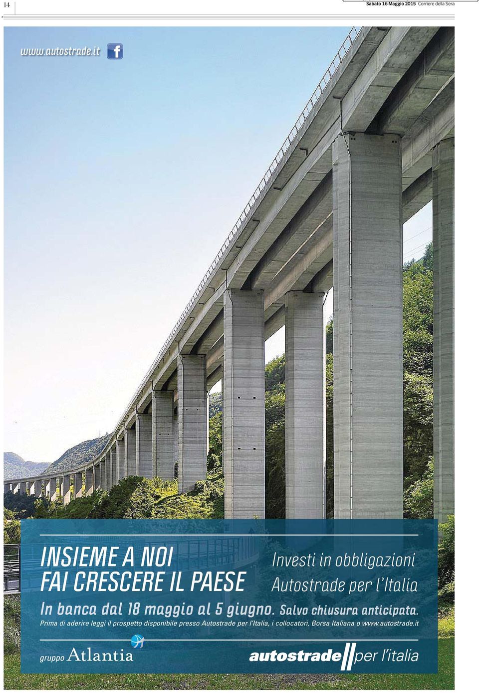 Autostrade per l Italia Prima di aderire leggi il prospetto